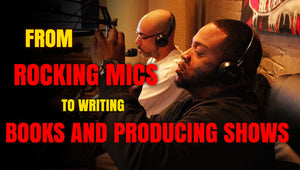 From Rocking Mics To Writing Books and Producing Shows (The Sit Down Ep.  11)