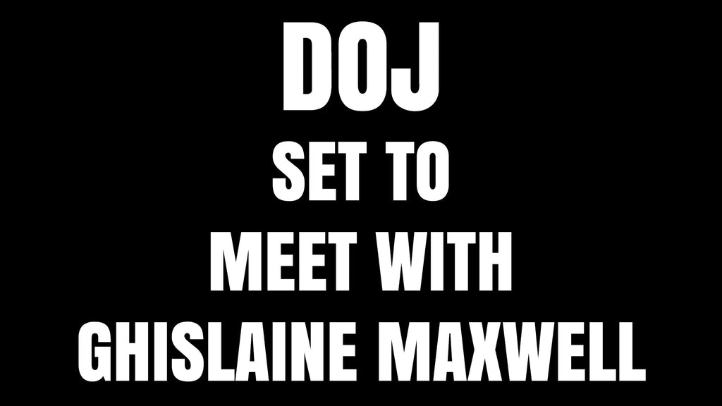 DOJ expected to meet with Ghislaine Maxwell today in Epstein files latest
