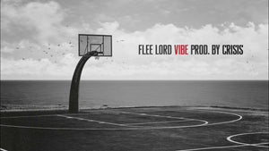 Flee Lord & Crisis - VIBE [Official Video]