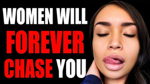 Do This ONE Thing, And Women Will Chase You FOREVER (DARK Psychology)