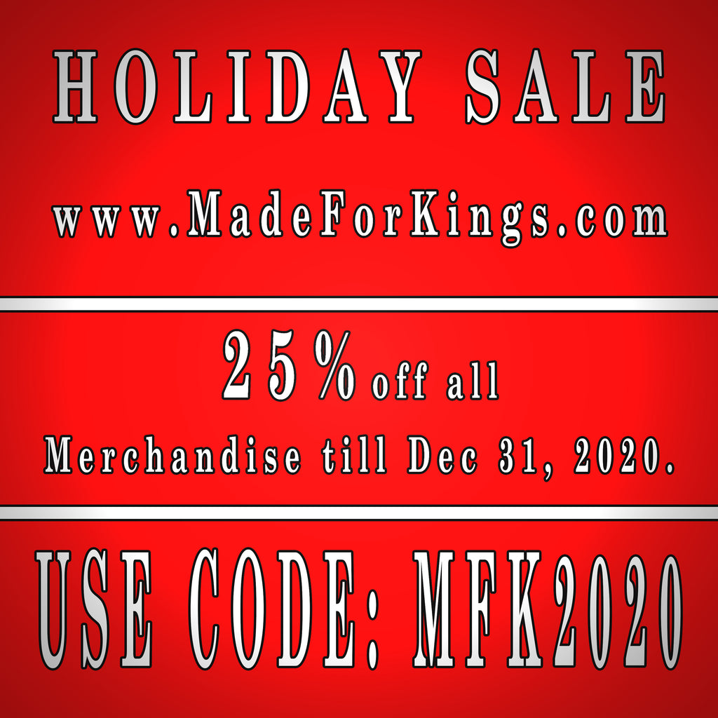 25% Off all our Merchandise till the End of the Year!!!! USE CODE: MFK2020