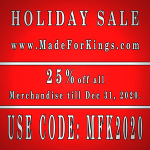 25% Off all our Merchandise till the End of the Year!!!! USE CODE: MFK2020