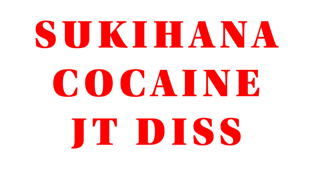 Sukihana - Cocaine (JT DISS SONG)