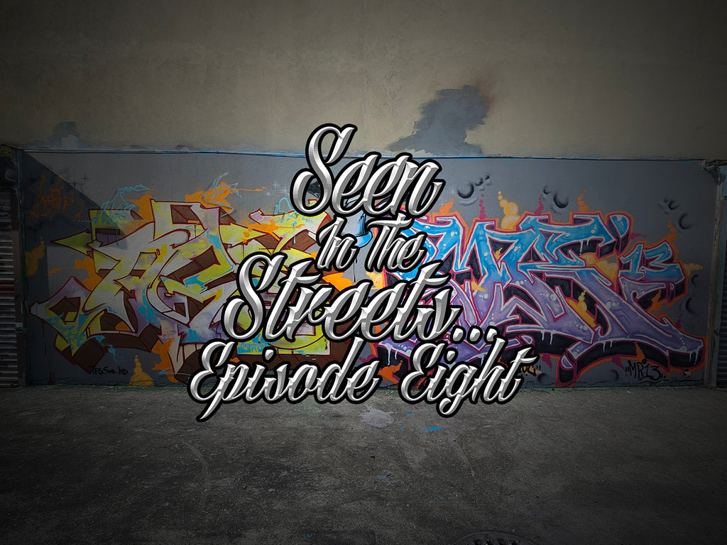 Seen In The Streets Episode 8 (Abe B.T and Mr.13 L.O.C)